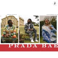 prada bae nafe smallz|Prada Bae (feat. Nafe Smallz) .